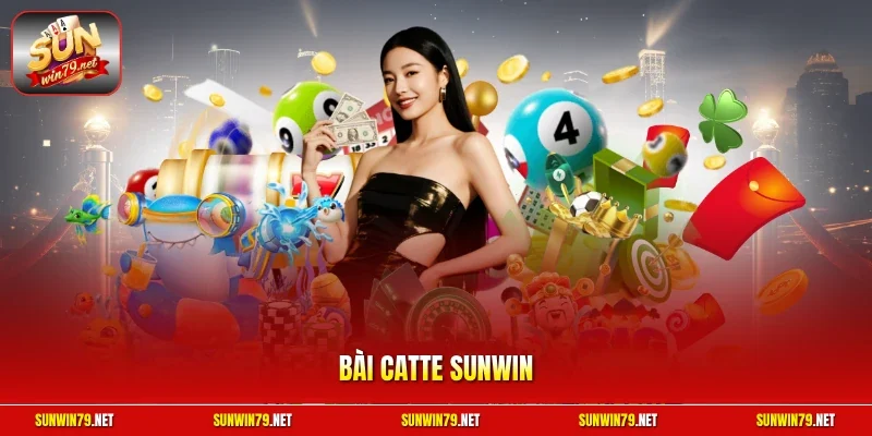 Bài Catte SUNWIN – Game Giải Trí Mới Mẻ Và Lôi Cuốn Nhất 1 Sunwin Bài Catte SUNWIN