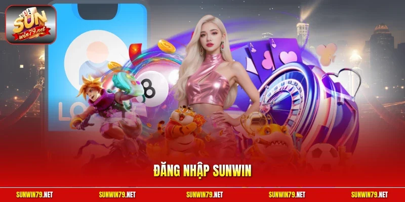 Đăng nhập SUNWIN